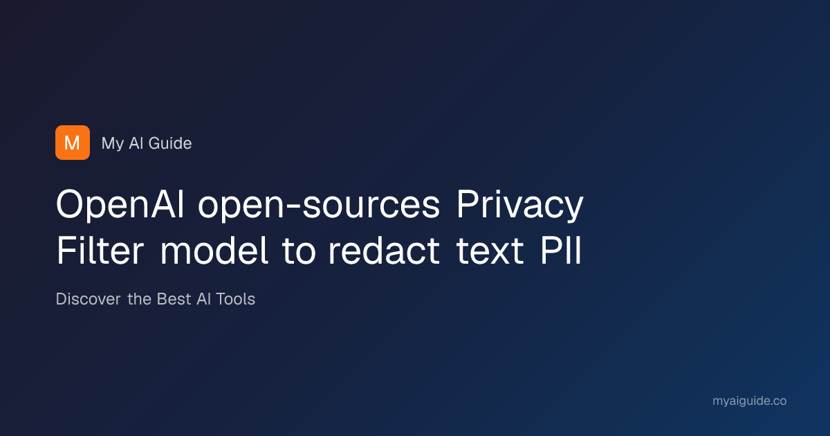 OpenAI open-sources Privacy Filter model to redact text PII
