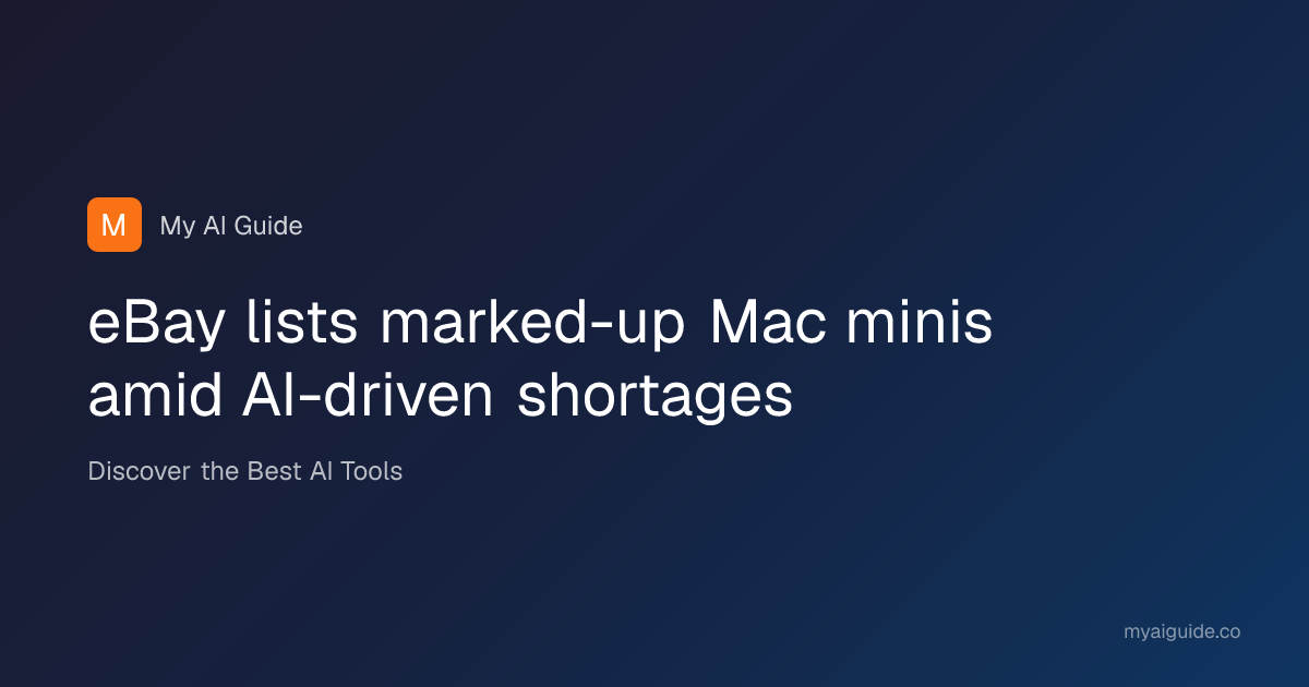 eBay lists marked-up Mac minis amid AI-driven shortages